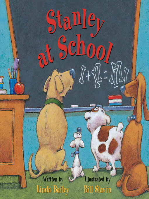 Title details for Stanley at School by Linda Bailey - Available